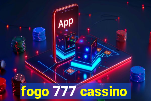 fogo 777 cassino